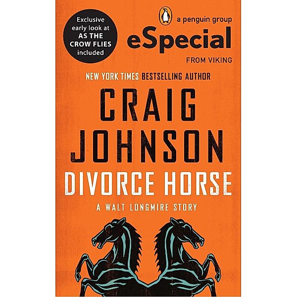 Divorce Horse / A Longmire Mystery, Craig Johnson