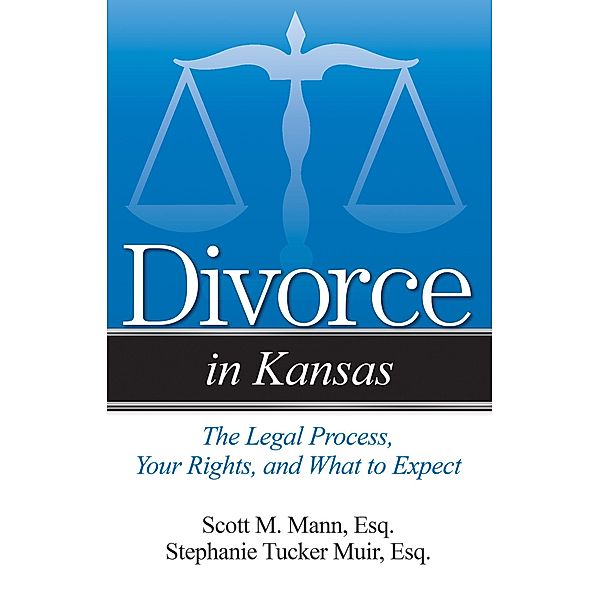 Divorce in Kansas / Addicus Books, Stephanie Tucker Muir