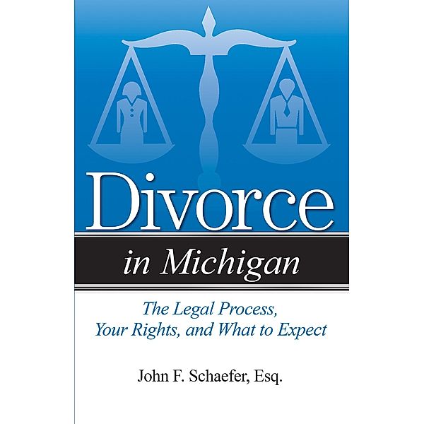 Divorce in Michigan, John F. Schaefer