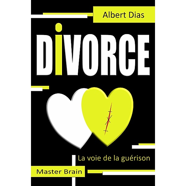Divorce la voie de la guérison, Albert Dias