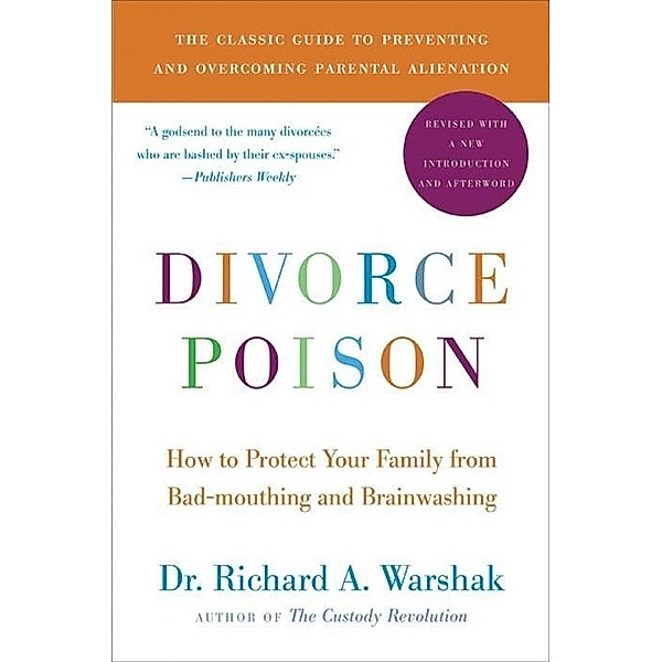 Divorce Poison New and Updated Edition, Richard A. Warshak