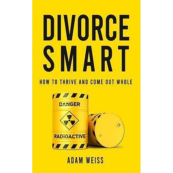 Divorce Smart, Adam Weiss