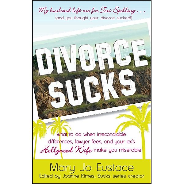 Divorce Sucks, Mary Jo Eustace