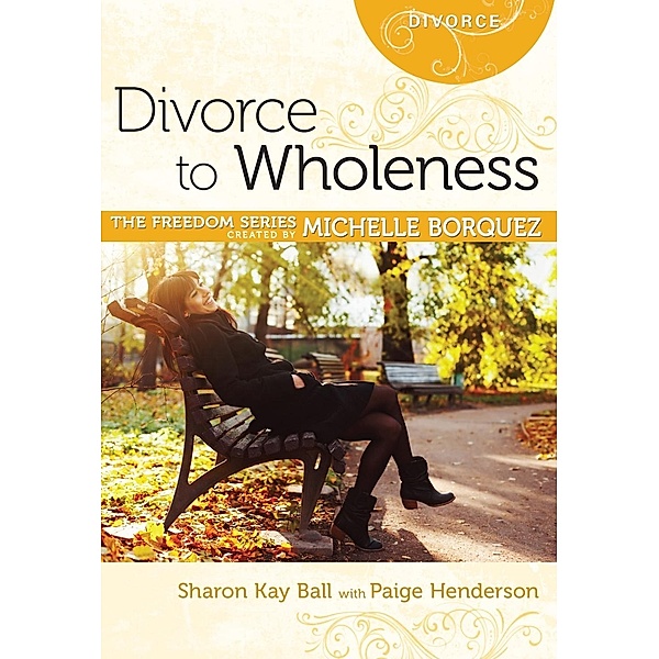 Divorce to Wholeness, Michelle Borquez