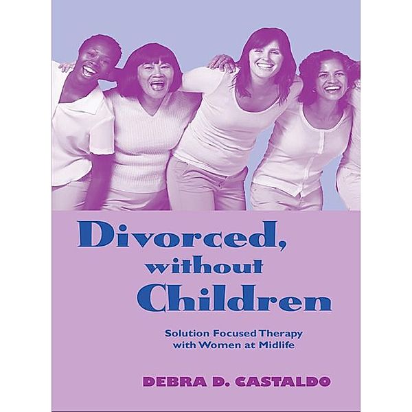 Divorced, without Children, Debra D. Castaldo