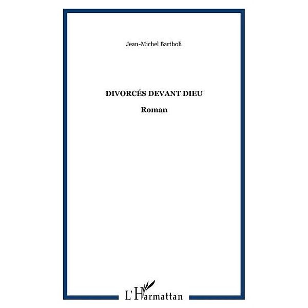 Divorces devant Dieu / Hors-collection, Jean-Michel Bartholi