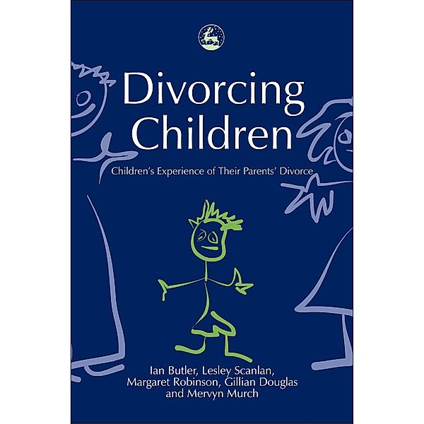 Divorcing Children, Lesley Scan, Miss Gillian Douglas, Margaret G Robinson, Ian Butler, Mervyn Murch