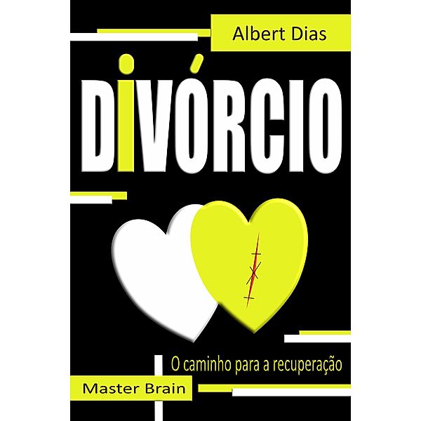 Divórcio o camino da recuperação, Albert Dias