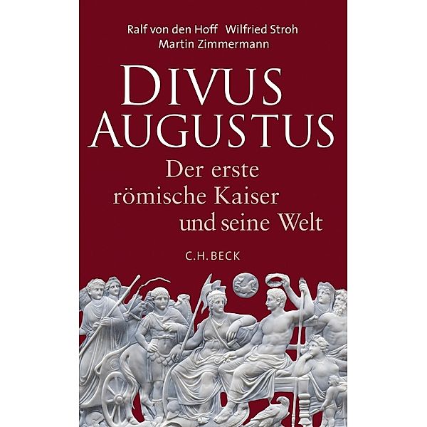 Divus Augustus, Ralf Hoff, Wilfried Stroh, Martin Zimmermann