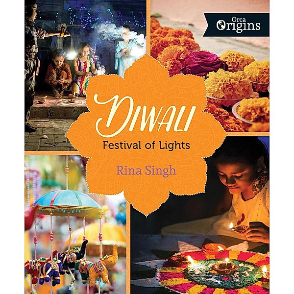 Diwali / Orca Book Publishers, Rina Singh