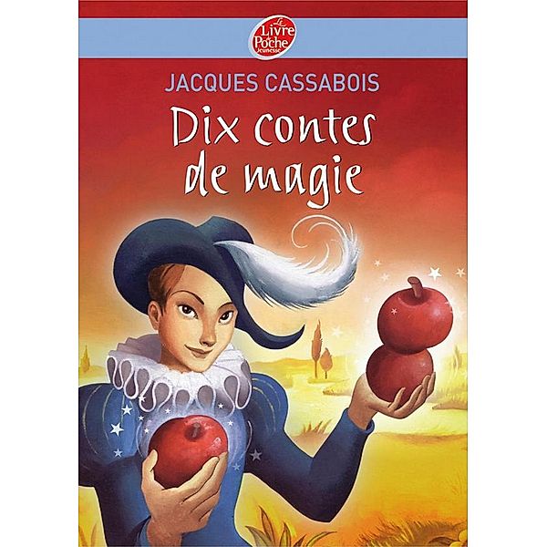 Dix contes de magie / Conte, Jacques Cassabois