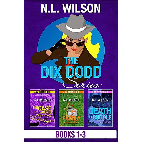 Dix Dodd Mysteries Box Set 1, Norah Wilson, Heather Doherty
