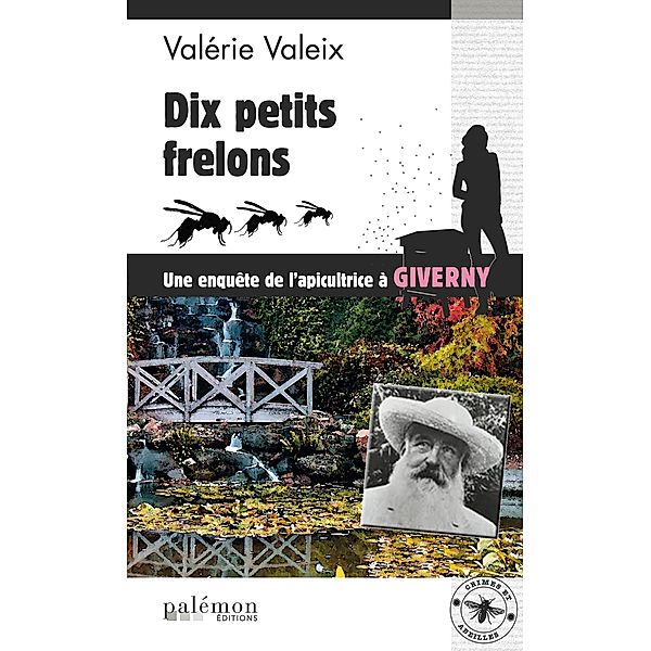 Dix petits frelons, Valérie Valeix