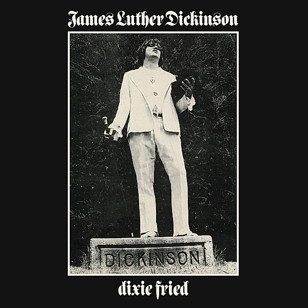Dixie Fried (180gram Vinyl), James Luther Dickinson