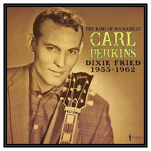 Dixie Fried 1955-62 (Vinyl), Carl Perkins