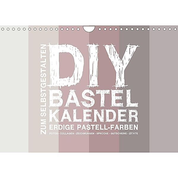 DIY Bastel-Kalender -Erdige Pastell Farben- Zum Selbstgestalten (Wandkalender 2023 DIN A4 quer), Michael Speer