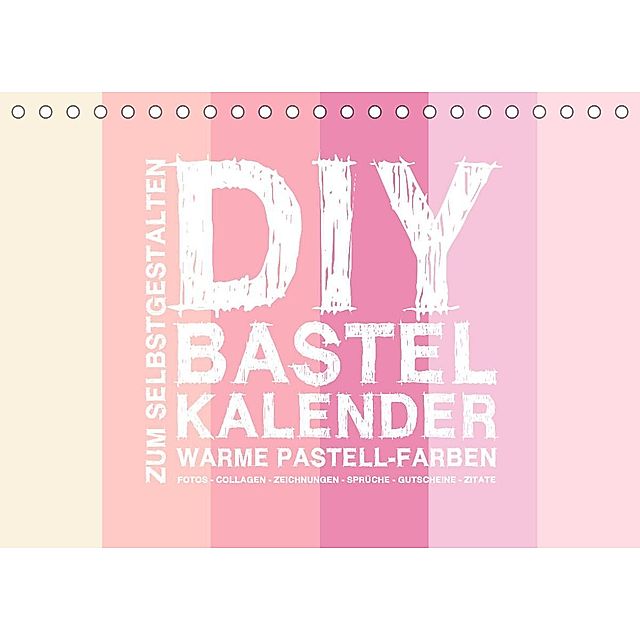 DIY Bastel-Kalender -Warme Pastell Farben- Zum Selbstgestalten Tischkalender  2023 DIN A5 quer - Kalender bestellen