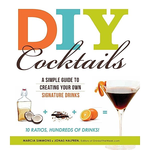 DIY Cocktails, Marcia Simmons