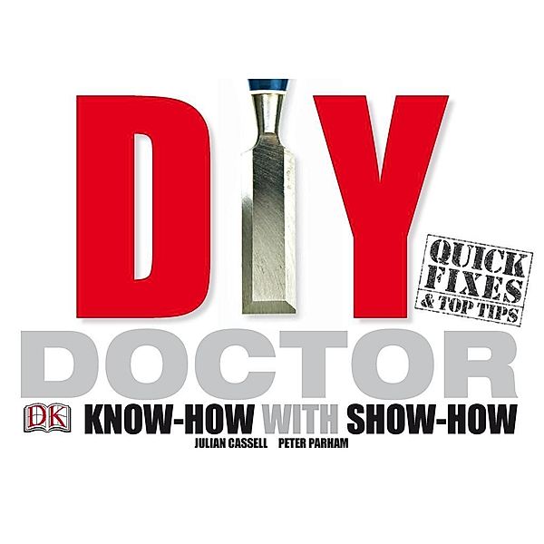 DIY Doctor / DK, Julian Cassell, Peter Parham