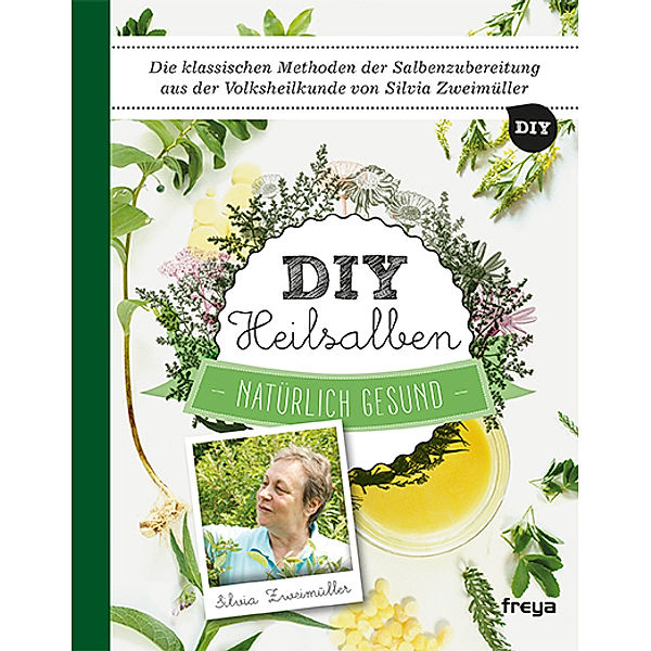 DIY Heilsalben, Silvia Zweimüller