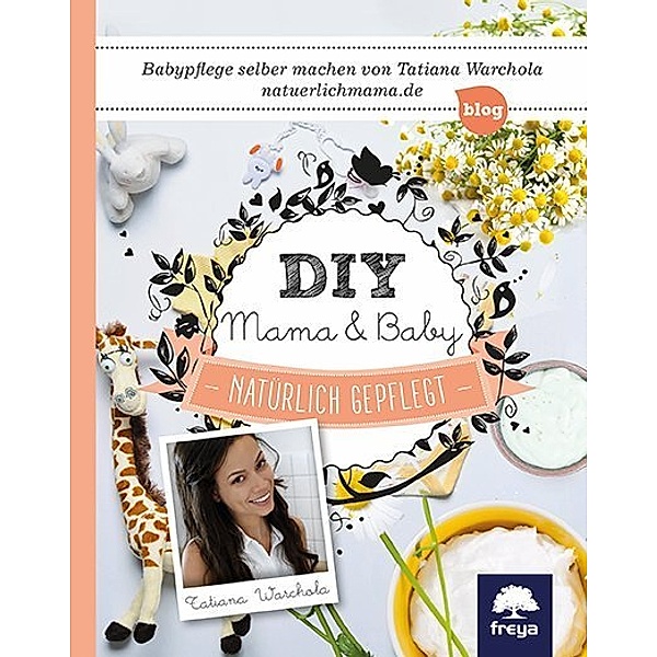 DIY Mama & Baby, Tatiana Warchola