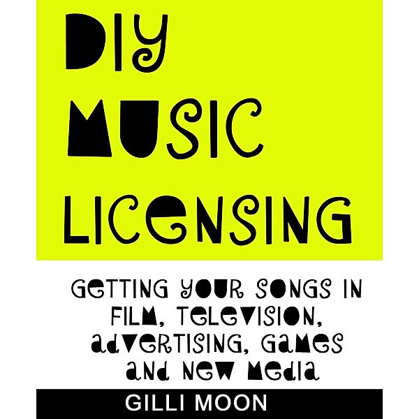 DIY Music Licensing, Gilli Moon