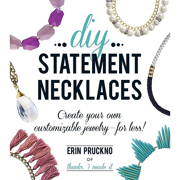 DIY Statement Necklaces, Erin Pruckno