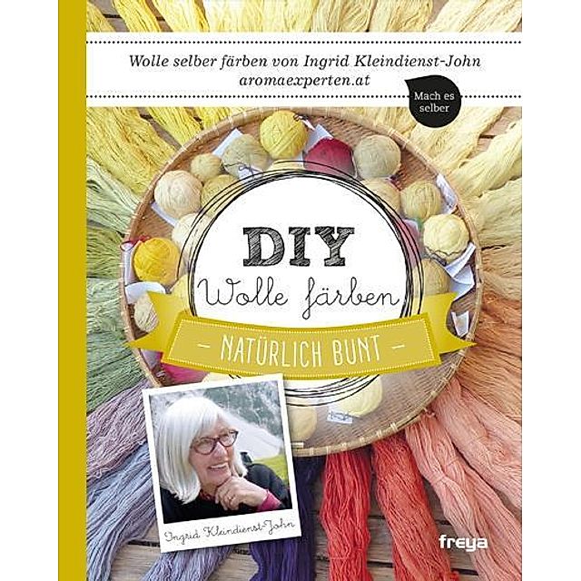 DIY Wolle färben Buch jetzt bei Weltbild.ch online bestellen