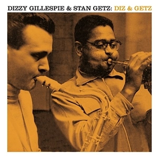 Diz & Getz+6 Bonus Tracks, Dizzy & Getz,Stan Gillespie