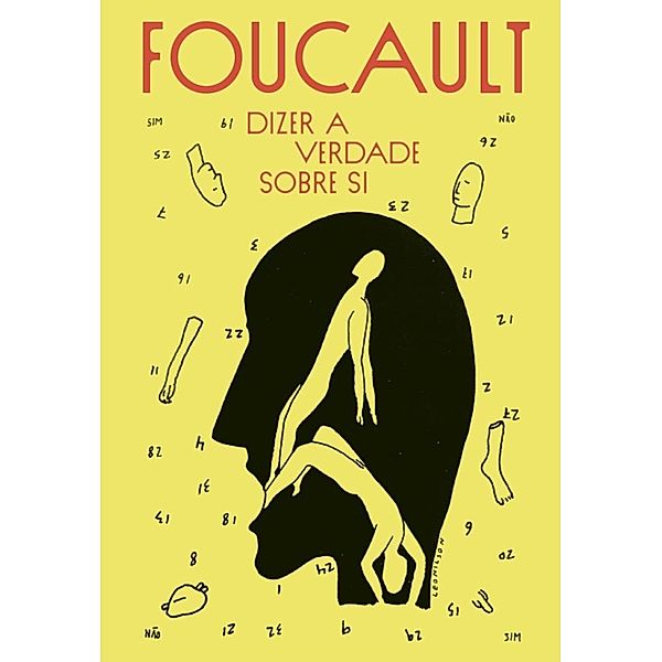 Dizer a verdade sobre si, Michel Foucault