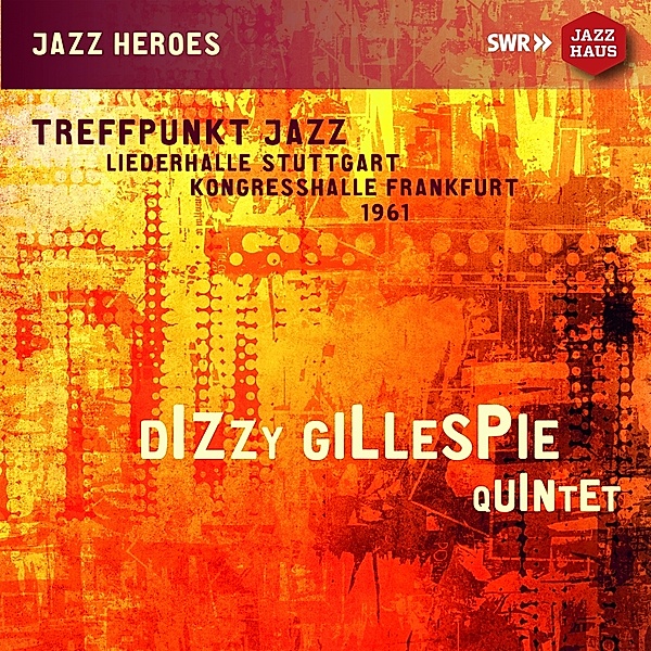 Dizzy Gillespie Quintet, Dizzy Gillespie Quintet