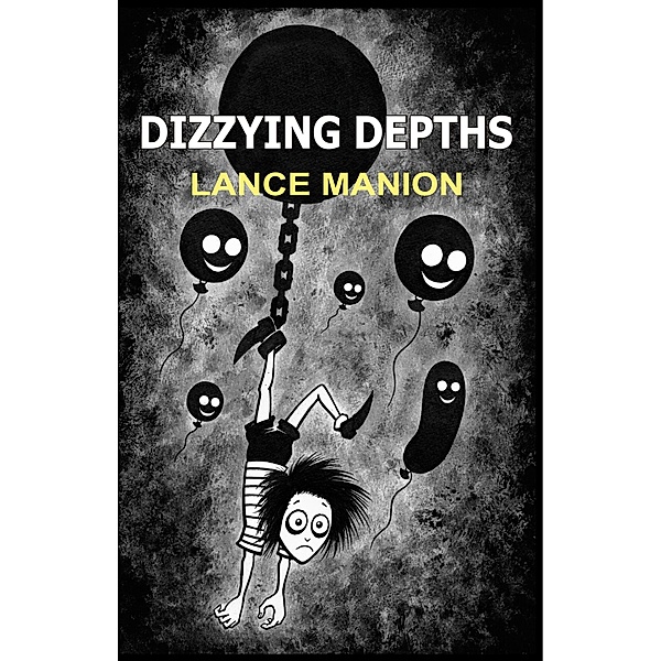 Dizzying Depths, Lance Manion