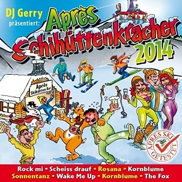 DJ Gerry Aprés Schihüttenkracher 2014, Dj Gerry Präs.