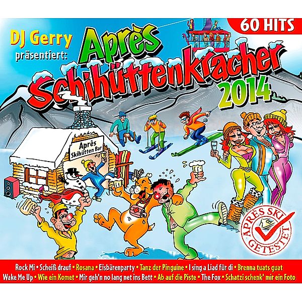 DJ Gerry präsentiert Schihüttenkracher 2014, Dj Gerry Präs.