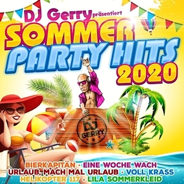 DJ Gerry präsentiert Sommer Party Hits 2020 - 2CD, Diverse Interpreten