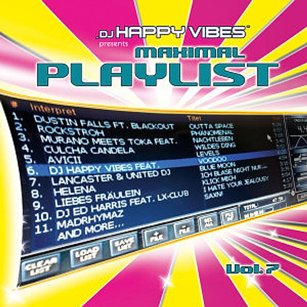 DJ Happy Vibes Presents - Maximal Playlist Vol. 7, Diverse Interpreten