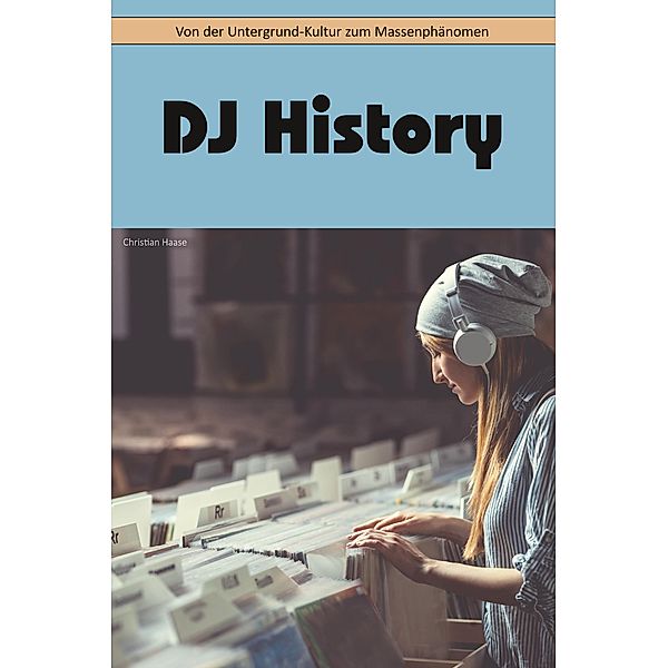 DJ History, Christian Haase