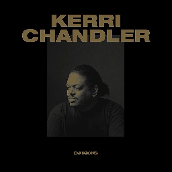DJ-Kicks, Kerri Chandler