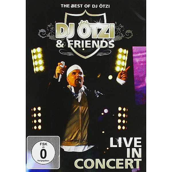 DJ Ötzi & Friends - Live In Concert, DJ Ötzi