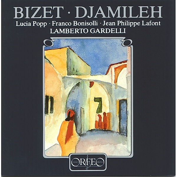 Djamileh-Opera Comique En Un Acte, Popp, Bonisolli, Lafont, Pineau, Gardelli, Mro