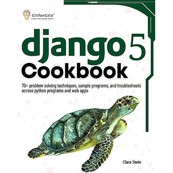 Django 5 Cookbook, Clara Stein