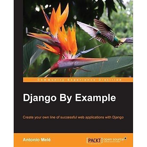 Django By Example, Antonio Mele