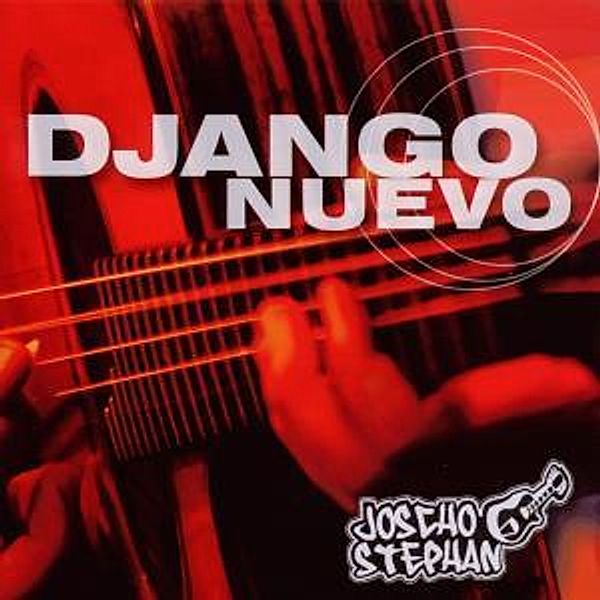 Django Nuevo, Joscho Stephan