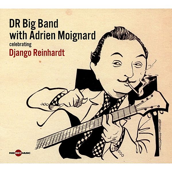 Django Reinhardt, Adrien DR Big Band With Moignard