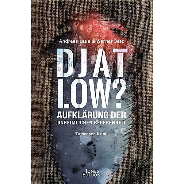 DJATLOW?, Werner Betz, Andreas Laue