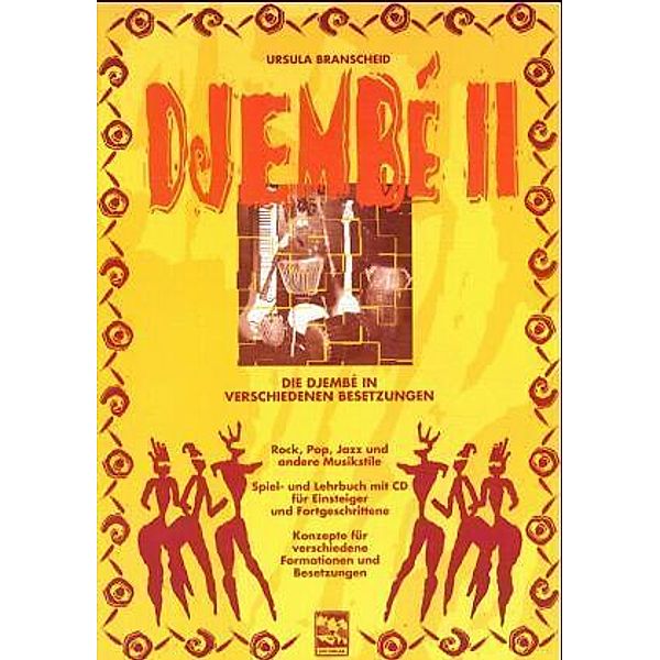 Djembe II, m. 1 Audio-CD.Bd.2, Ursula Branscheid