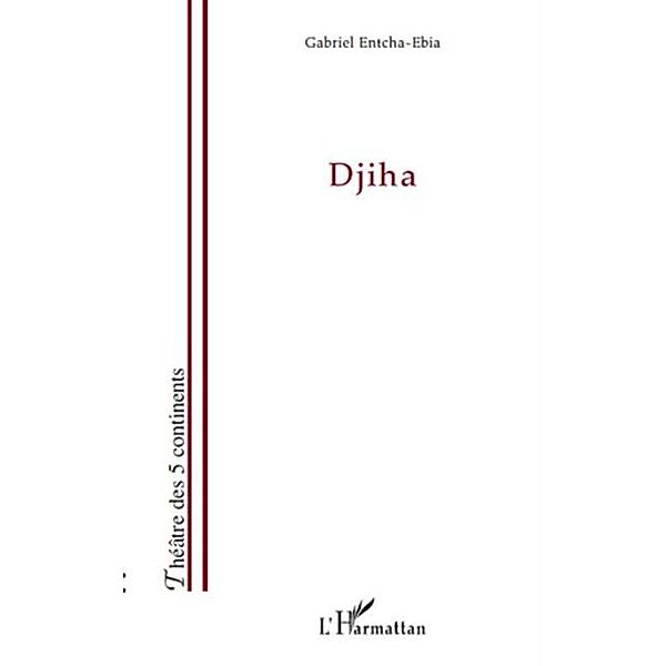 Djiha / Hors-collection, Gabriel Entcha