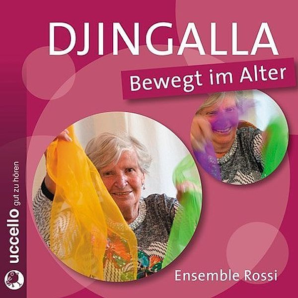 Djingalla Bewegt im Alter,1 Audio-CD, Karin Kleinstoll