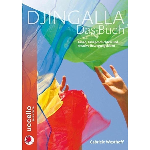 Djingalla - Das Buch, Gabriele Westhoff
