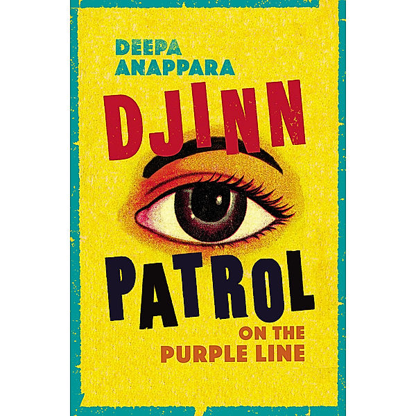 Djinn Patrol on the Purple Line, Deepa Anappara